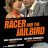 Racer and the Jailbird