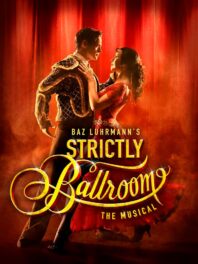 Strictly Ballroom – The Musical